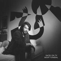 Faces on TV - Night Funeral