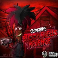 9lokkNine - Bloodshells Revenge