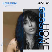 Loreen - Apple Music Home Session: Loreen