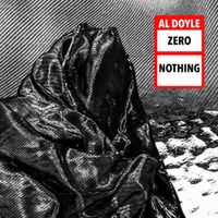 Al Doyle - Zero Nothing