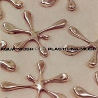 Plastilina Mosh - Aqua Mosh