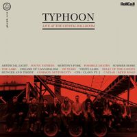 Typhoon - Live At The Crystal Ballroom
