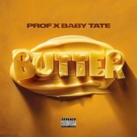 Prof - Butter (with Baby Tate)