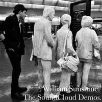William Sunshine - SoundCloud Demos