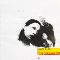 Baba Stiltz - I Believe In Love