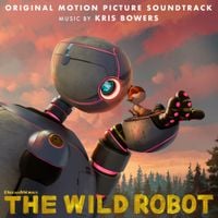 Kris Bowers - The Wild Robot