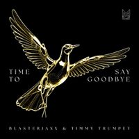 Blasterjaxx - Time To Say Goodbye
