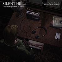 Avith Ortega - Silent Hill: The Headphones (Covers)