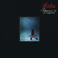 Linda Ronstadt - Prisoner in Disguise