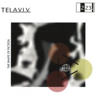 Tel Aviv - The Shape Of Fiction