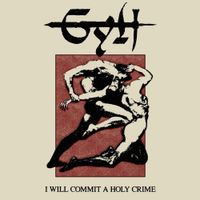 Gylt - I Will Commit a Holy Crime