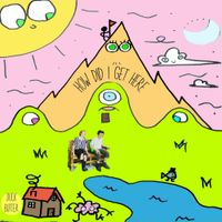 Duck Butter - How Did I Get Here