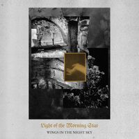 Light Of The Morning Star - Wings In The Night Sky