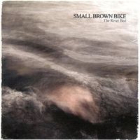 Small Brown Bike - The River Bed