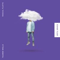 Tauren Wells - Until Grace