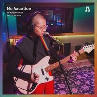 No Vacation - No Vacation on Audiotree Live