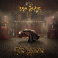 Lola Blanc - The Magic