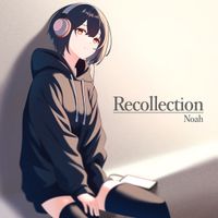 Noah (Larca) - Recollection