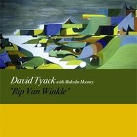 Dave Tyack - Rip Van Winkle