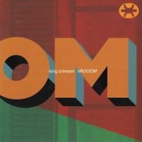 King Crimson - VROOOM