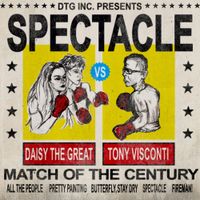 Daisy the Great - Spectacle: Daisy the Great vs. Tony Visconti