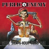 Public Enemy - Muse Sick-n-Hour Mess Age