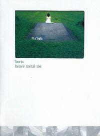 Boris - Heavy Metal Me