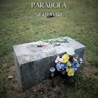 Parabola - Nightmare