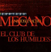 Mecano - El Club De Los Humildes