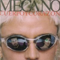 Mecano - Cuerpo y Coraz&oacute;n