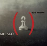 Mecano - Otro Muerto