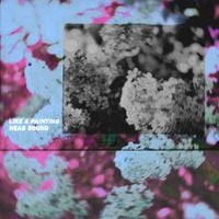 Head Sound - Like a Painting