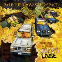 Pale Hell - The Juice Is Loose