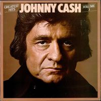 Johnny Cash - Greatest Hits, Volume 3
