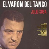 Julio Sosa - El Var&oacute;n del Tango