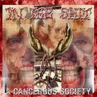 In The Shit - A Cancerous Society