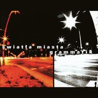 Grammatik - Światła Miasta