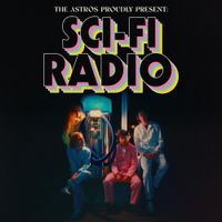The Astros - Sci-Fi Radio