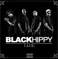 Black Hippy - T.D.E: