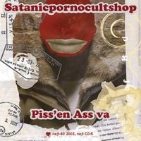 Satanicpornocultshop - Piss'en Ass