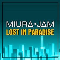 Miura Jam - Lost In Paradise (Jujutsu Kaisen)
