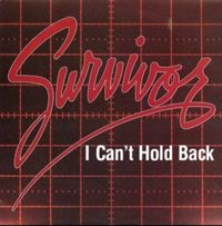 Survivor - I Can't Hold Back