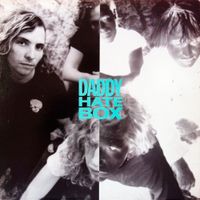 Daddy Hate Box - Sugar Plow