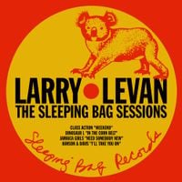 Larry Levan - The Sleeping Bag Sessions