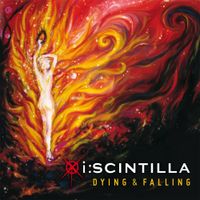 I:Scintilla - Dying and Falling