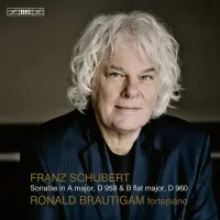 Ronald Brautigam - Sonatas in A major, D 959 & B flat major, D 960