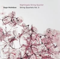Nightingale String Quartet - String Quartets Vol. 3