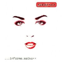 Saiko - ...informe.saiko>>