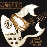 The Chinkees - Peace Through Music