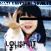 Lolishit - Mass Naked Child Events